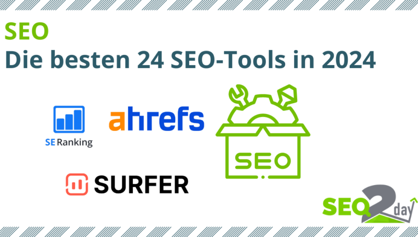 Die Besten SEO Tools in 2024