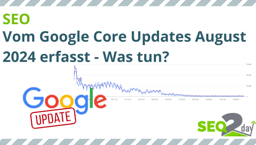 Wie man verlorene Rankings nach dem Google Core Update August 2024 zurückgewinnt